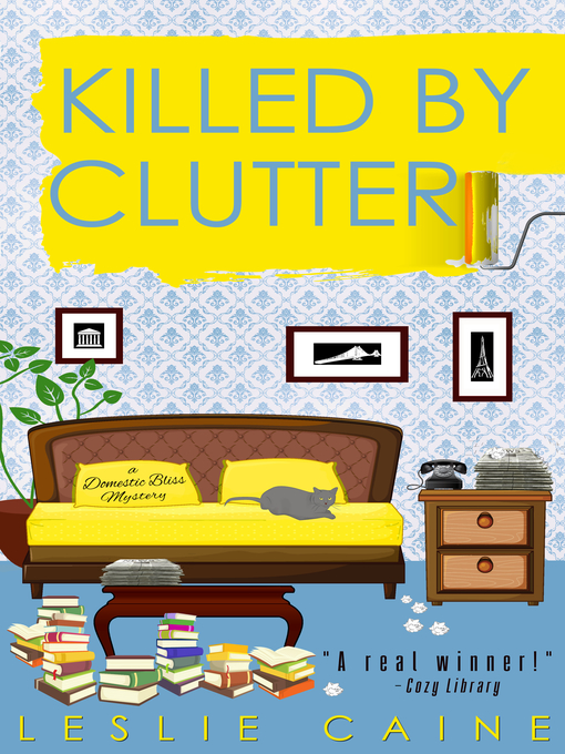 Title details for Killed by Clutter by Leslie Caine - Available
